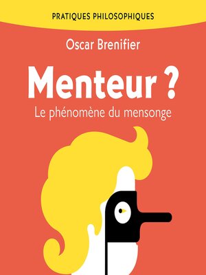 cover image of Menteur ? Le phénomène du mensonge
